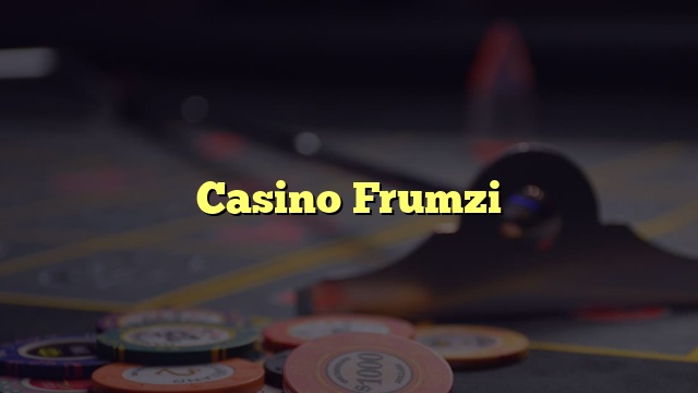 Casino Frumzi