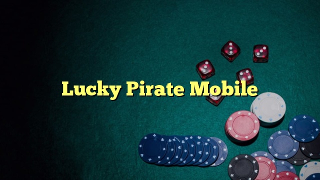 Lucky Pirate Mobile